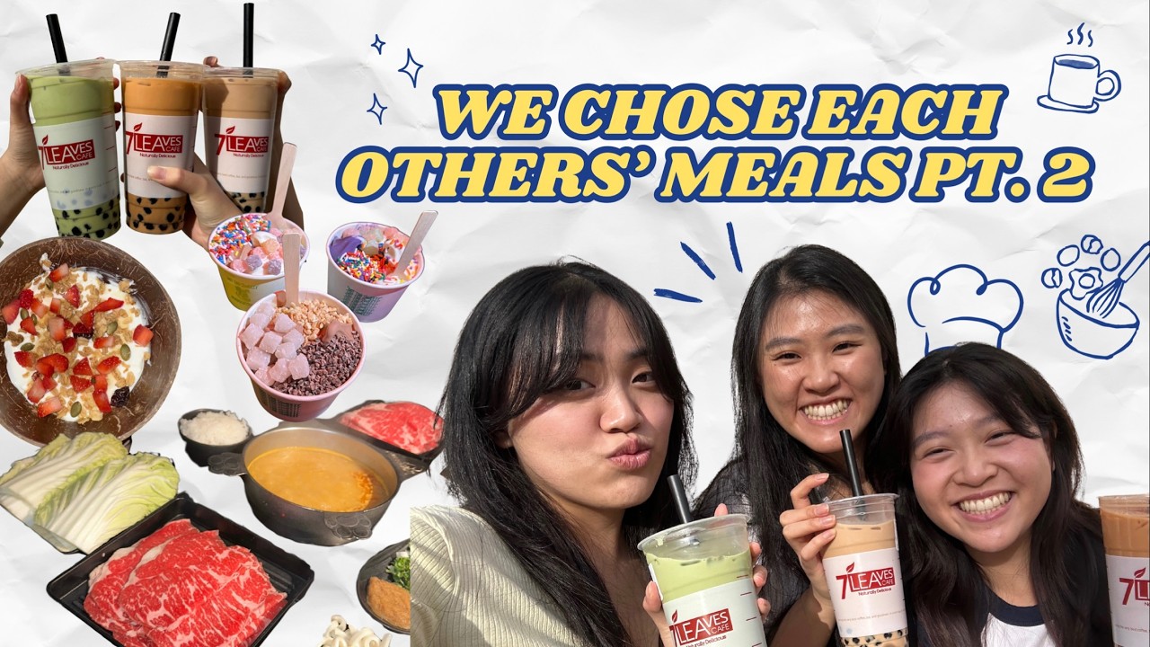 WE CHOSE EACH OTHERS’ MEALS PT. 2 (sisters cooking challenge) 🍜🧋🍦