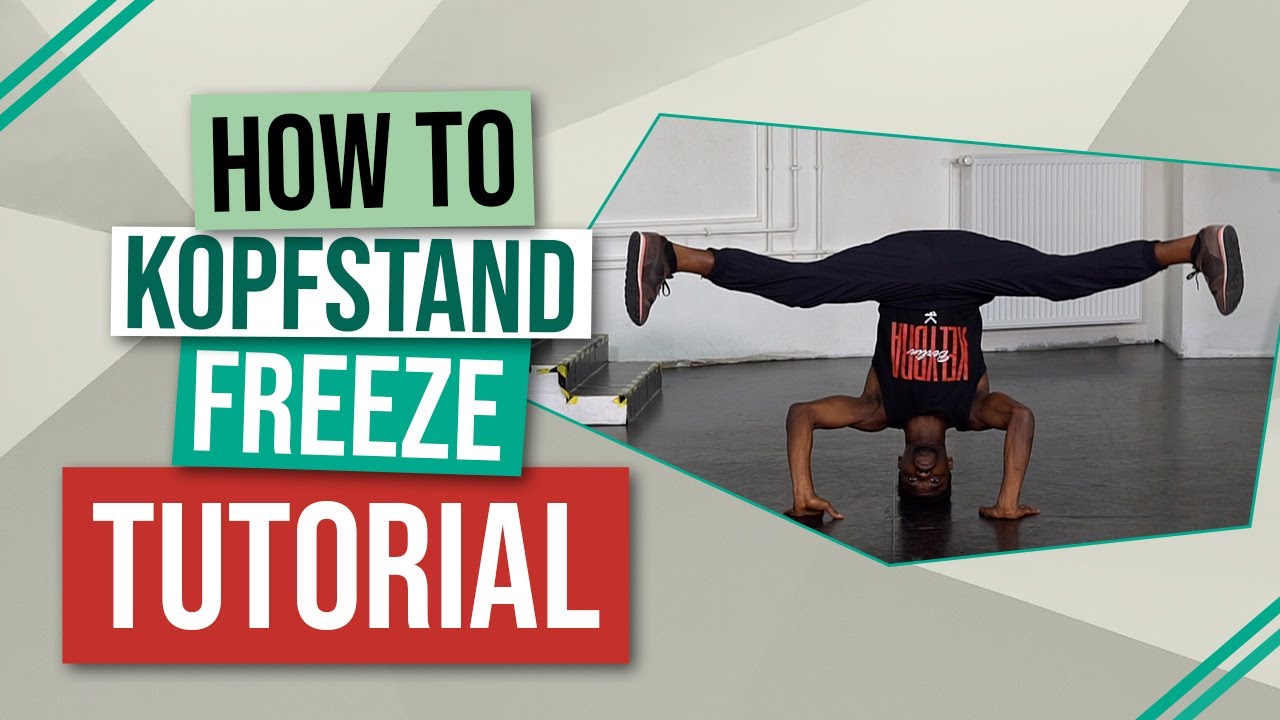 HOW TO BREAKDANCE: Kopfstand | breakinPRO