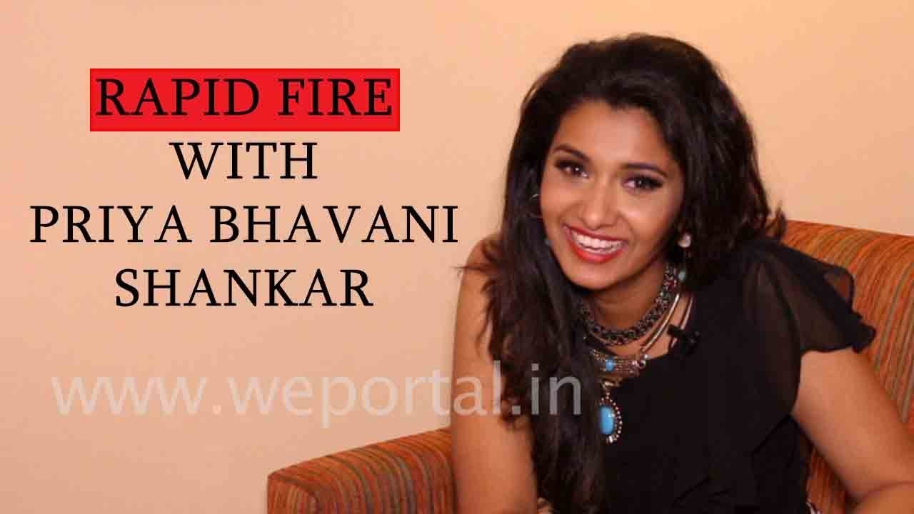 20 Rapid Fire Questions With Priya Bhavani Shankar | WE Magazine | Kollywood
