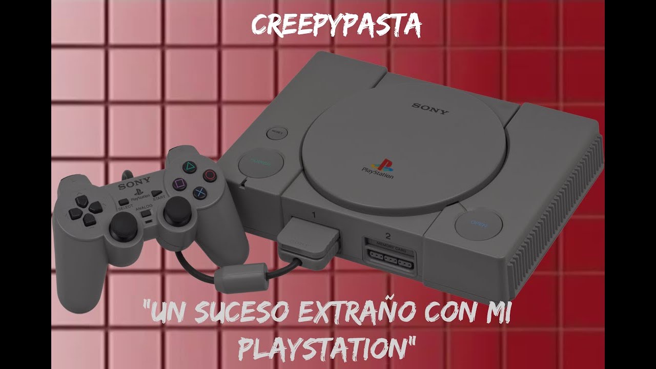 “Un Suceso extraño con mi Playstation” - Creepypasta [Loquendo]