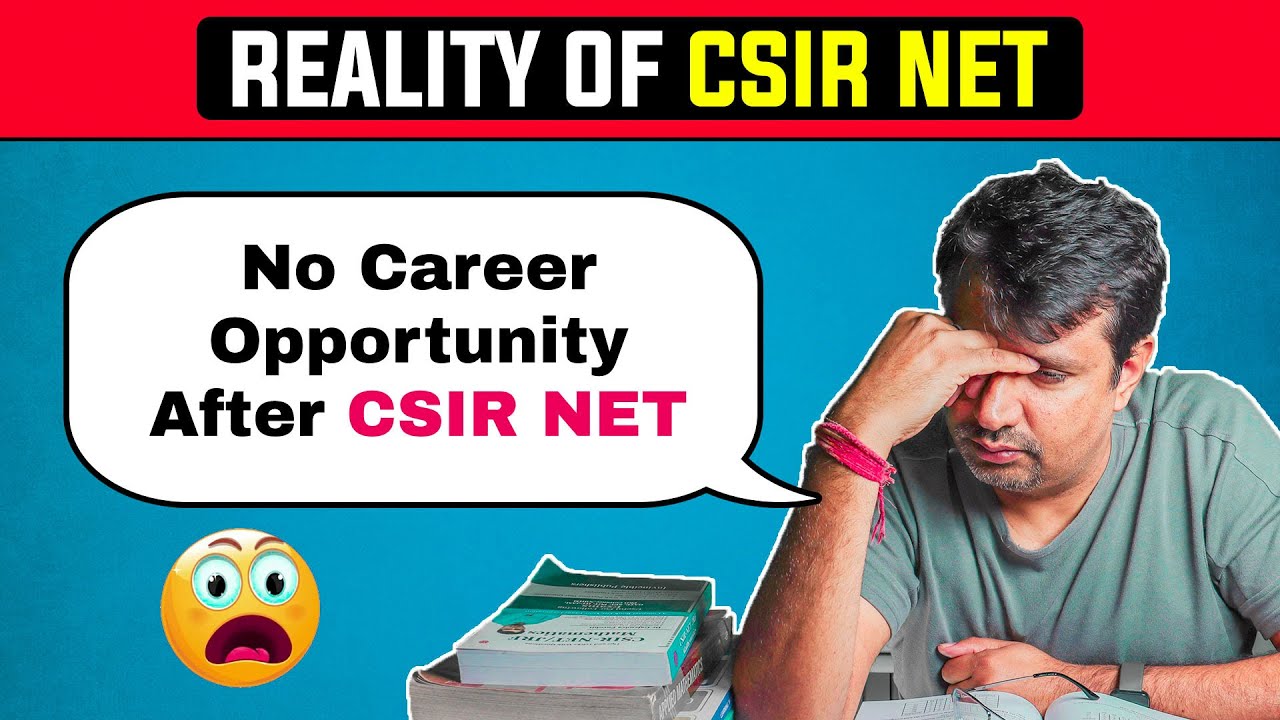 CSIR-NET Ke Baad Koi Job Nahi | Reality Of CSIR-NET - Career options after CSIR NET Exam