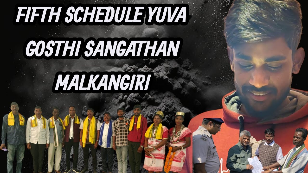 Fifth Schedule Yuva Gosthi Sangathan Malkangiri 