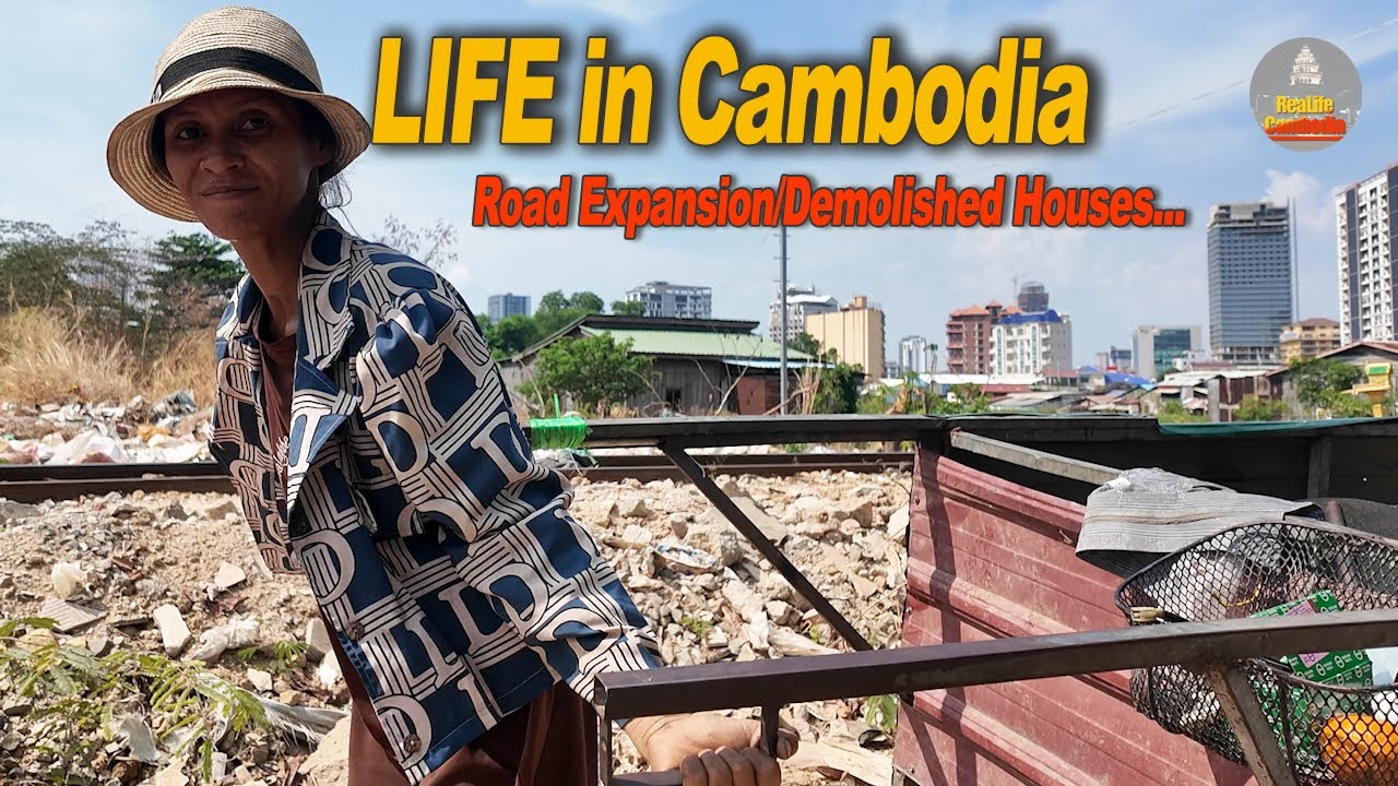 LIFE IN CAMBODIA: Road Expansion and the Demolished Houses in Phnom Penh