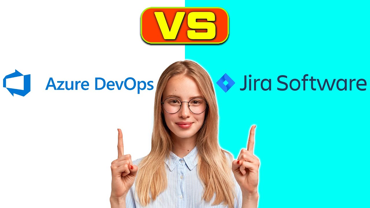 Azure DevOps vs Jira &ndash; Which is Better? (A Detailed Comparison)