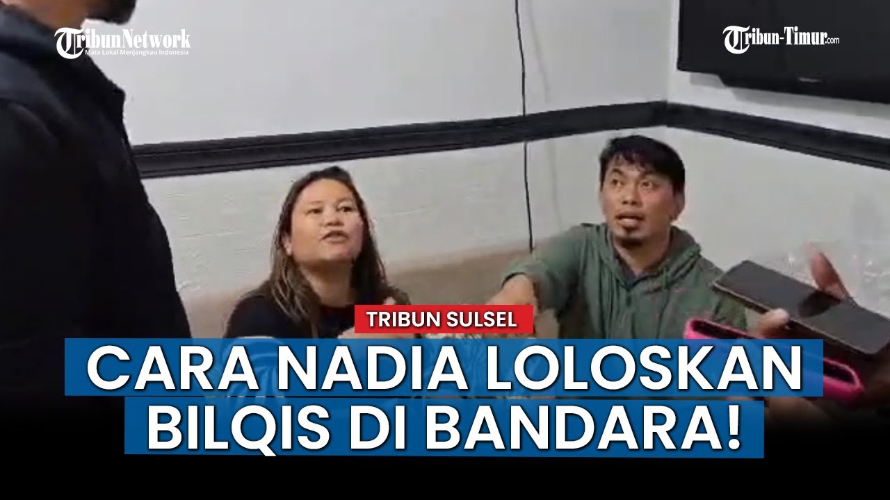 HOT NEWS; Cara Licik Nadia Penculik Bilqis Lolos Pemeriksaan Bandara saat Terbang Makassar-Jambi