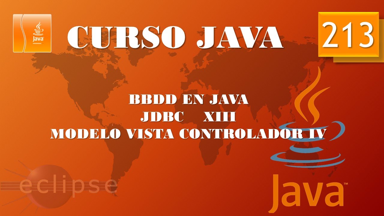 Curso Java. Acceso a BBDD  JDBC XIII  Modelo Vista Controlador IV. Vídeo 213