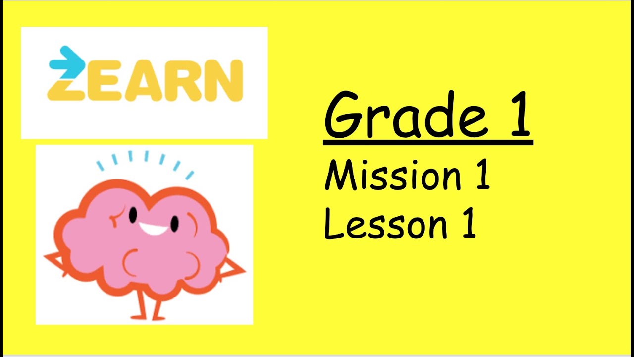 Zearn - Grade 1, Mission 1, Lesson 1