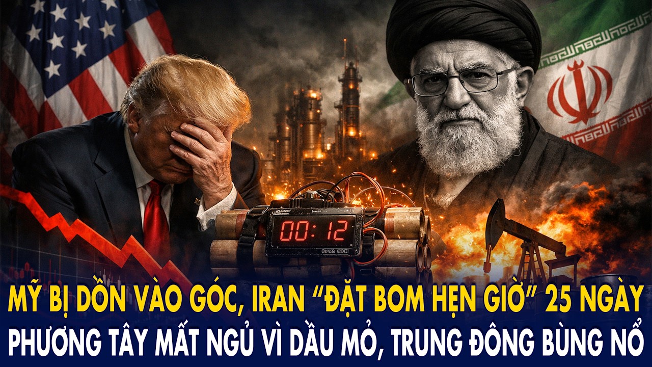 Mỹ bị dồn vào góc, Iran “đặt bom hẹn giờ” 25 ngày: Phương Tây mất ngủ vì dầu mỏ, Trung Đông bùng nổ!