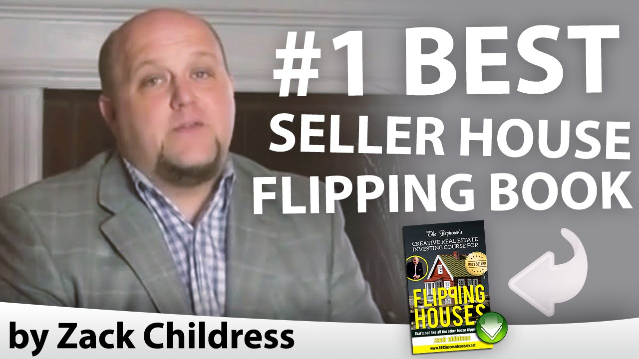 #1 Best Seller House Flipping Book by Zack Childress
