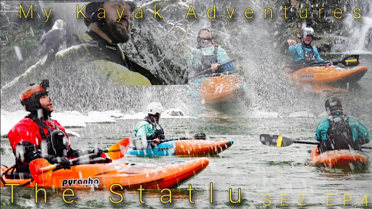 MY KAYAK ADVENTURES // THE STATLU // SE2 EP4