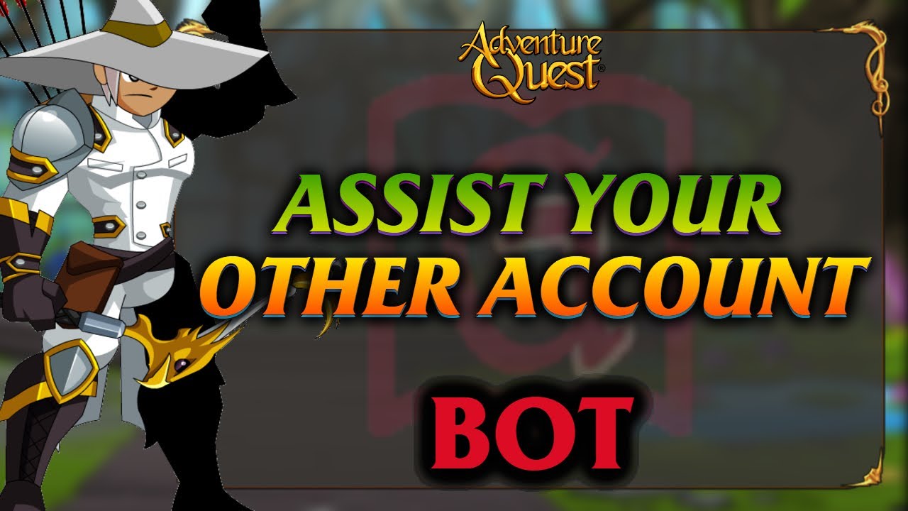 █ AQW █  ASSIST YOUR OTHER ACCOUNT IN FARMING BOT
