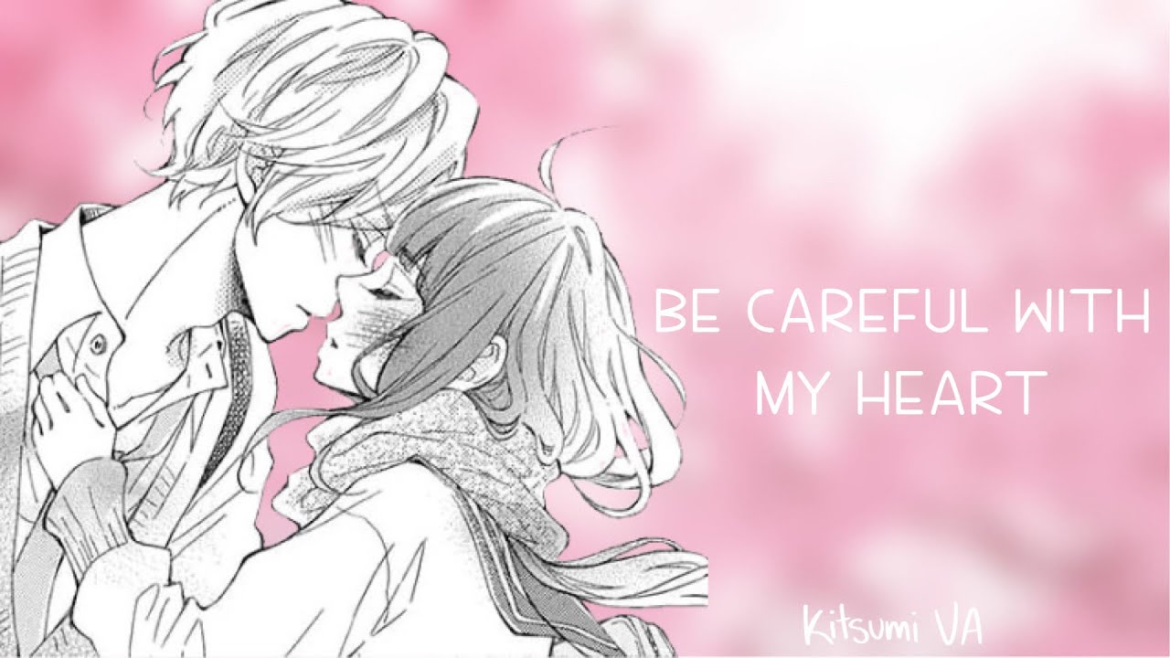 Be Careful With My Heart - Audio RP [F4A]