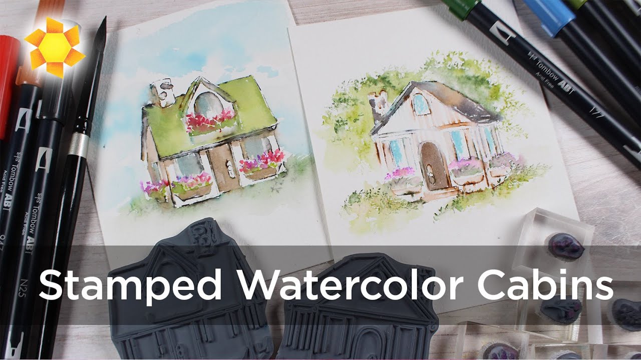 Stamped Watercolor: Cabins