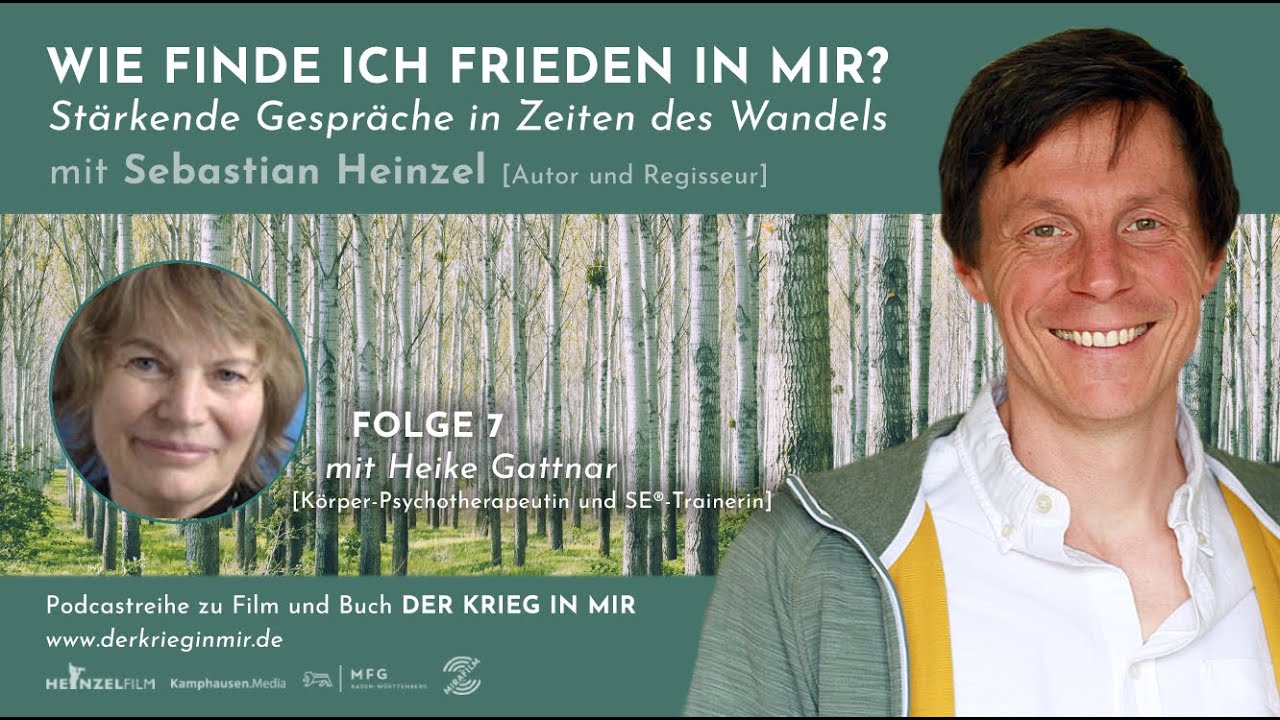Wie finde ich Frieden in mir? Folge 7 mit Körperpsychotherapeutin Heike Gattnar