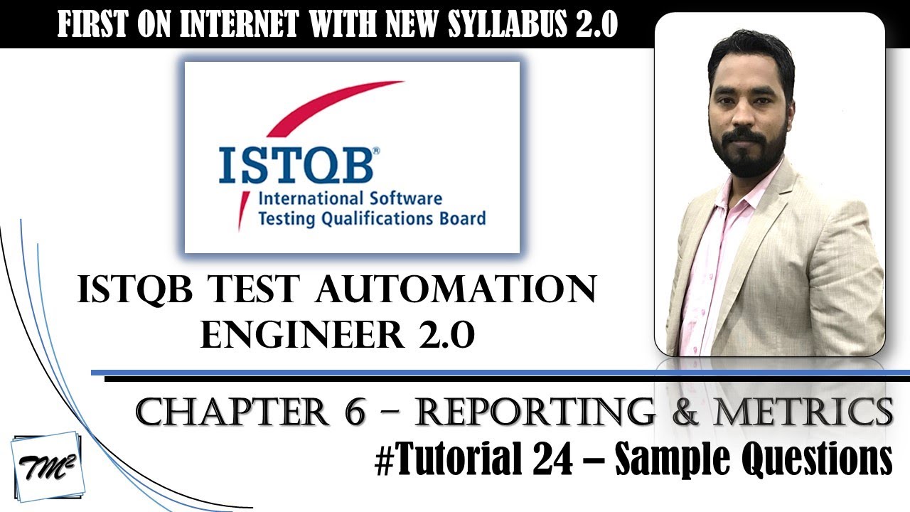 ISTQB Test Automation Engineer v2.0 | Tutorial 24 | Sample Questions on Chapter 6 | TM Square