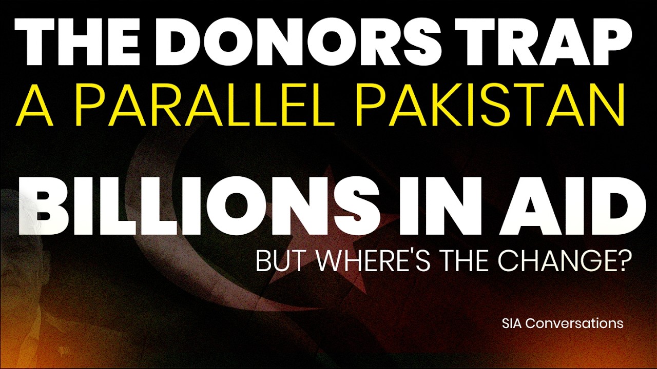 Why donor-funded projects keep failing in Pakistan despite billions of dollars in aid?
