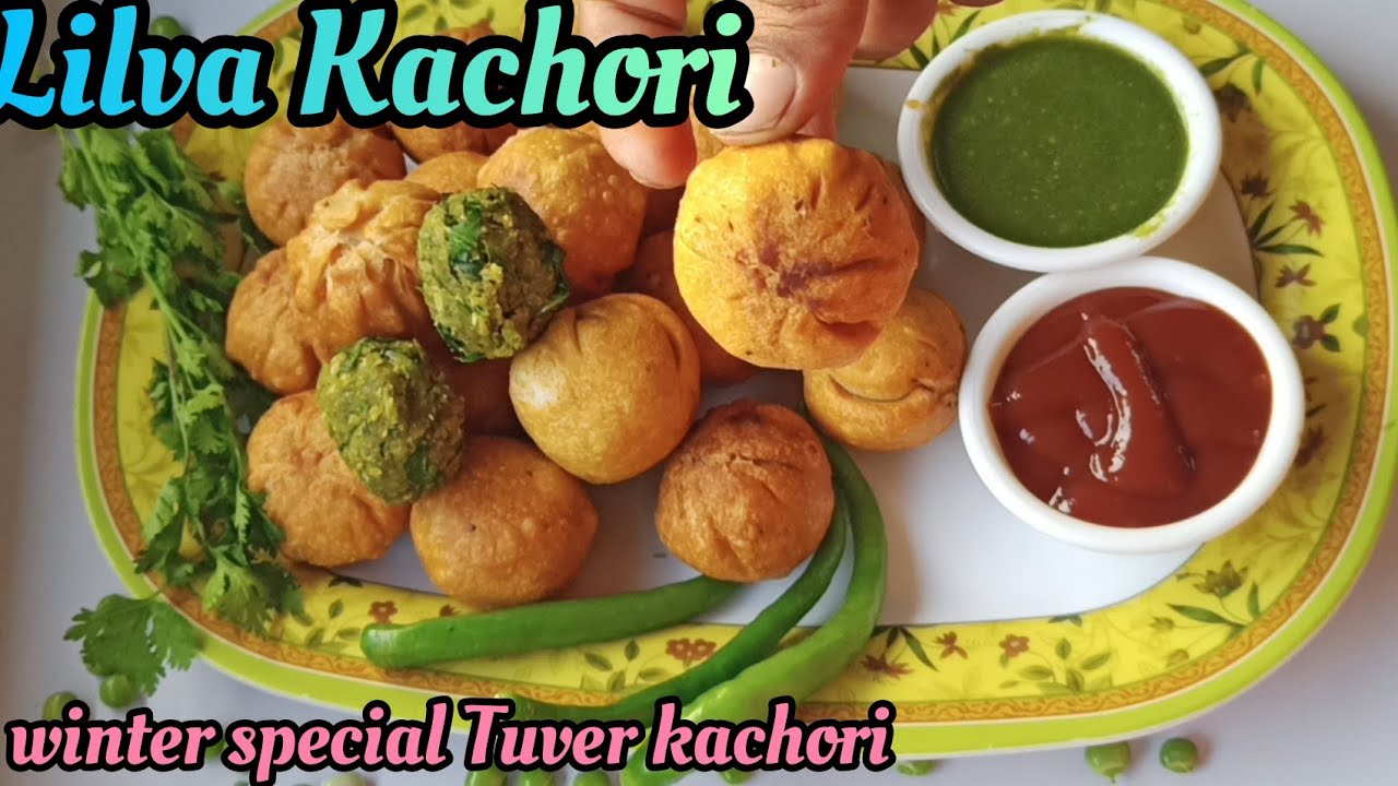 Lilva Kachori | Gujarati Farsan Recipe | Tuvar Kachori Recipe | Winter special lilva Kachori.