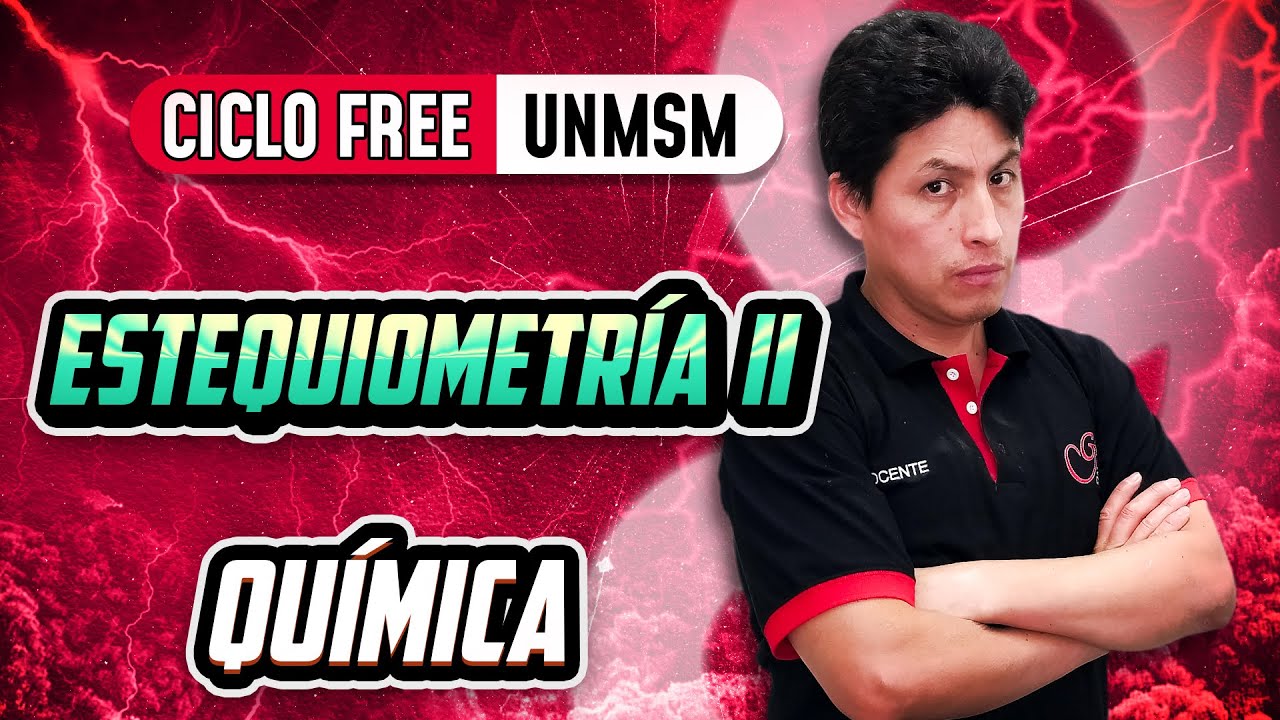 Estequiometría II 🧪 Química [CICLO FREE]