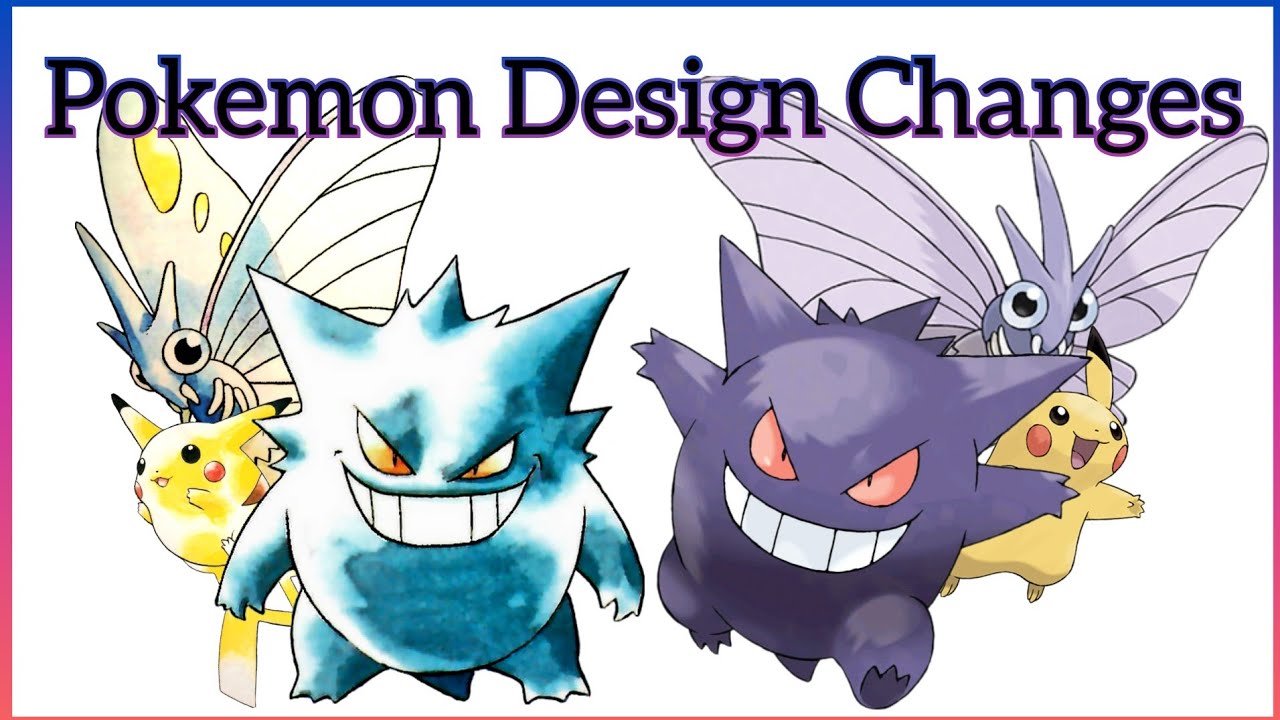 Pokemon Designs that Changed over the years