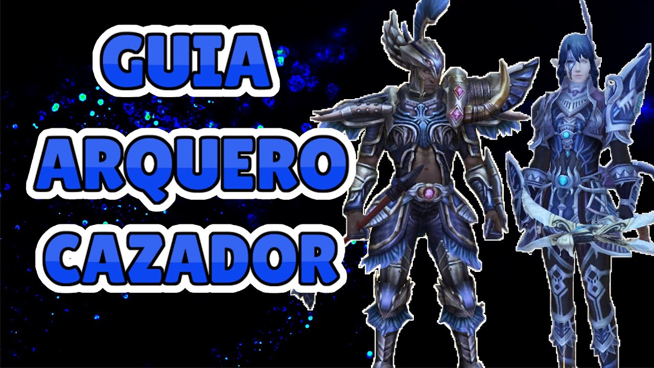 SHAIYA // GUIA DE ARQUERO-CAZADOR - TIOURBAN