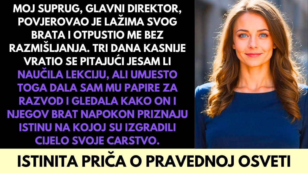 Moj Suprug CEO Dao Mi Otkaz Zbog Laži — Nekoliko Dana Kasnije Predala Sam Mu Papire Za Razvod