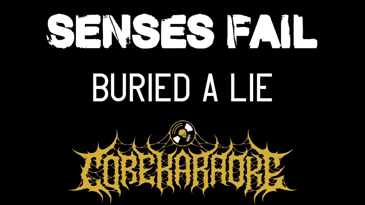 Senses Fail - Buried a Lie [Karaoke Instrumental]