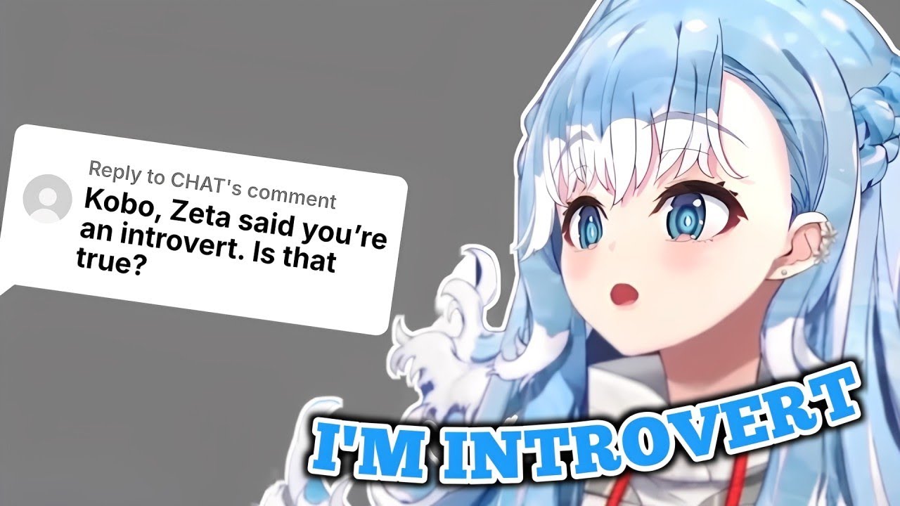 Is Kobo an Introvert?【Kobo Kanaeru/hololive-ID】