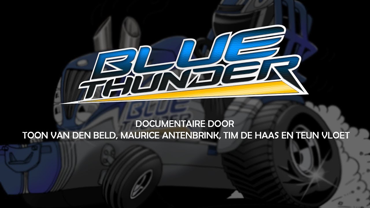 Blue Thunder - Dutch Tractorpulling documentary