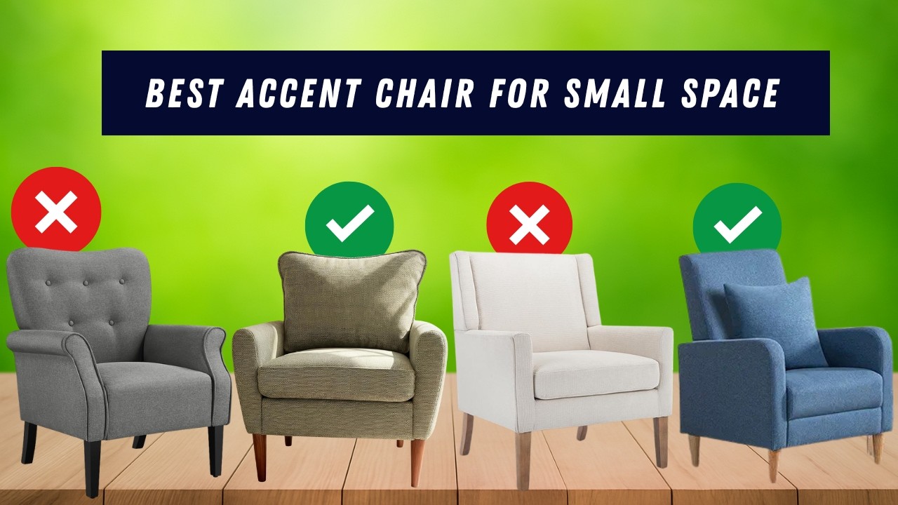 Best Accent Chair for Small Space | Top Stylish & Compact Chairs for Apartments