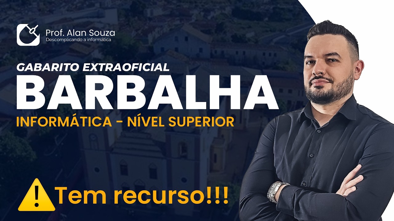 CORREÇÃO DA PROVA DE INFORMÁTICA - PREF. DE BARBALHA [NÍVEL SUPERIOR] - BANCA CONSULPAM
