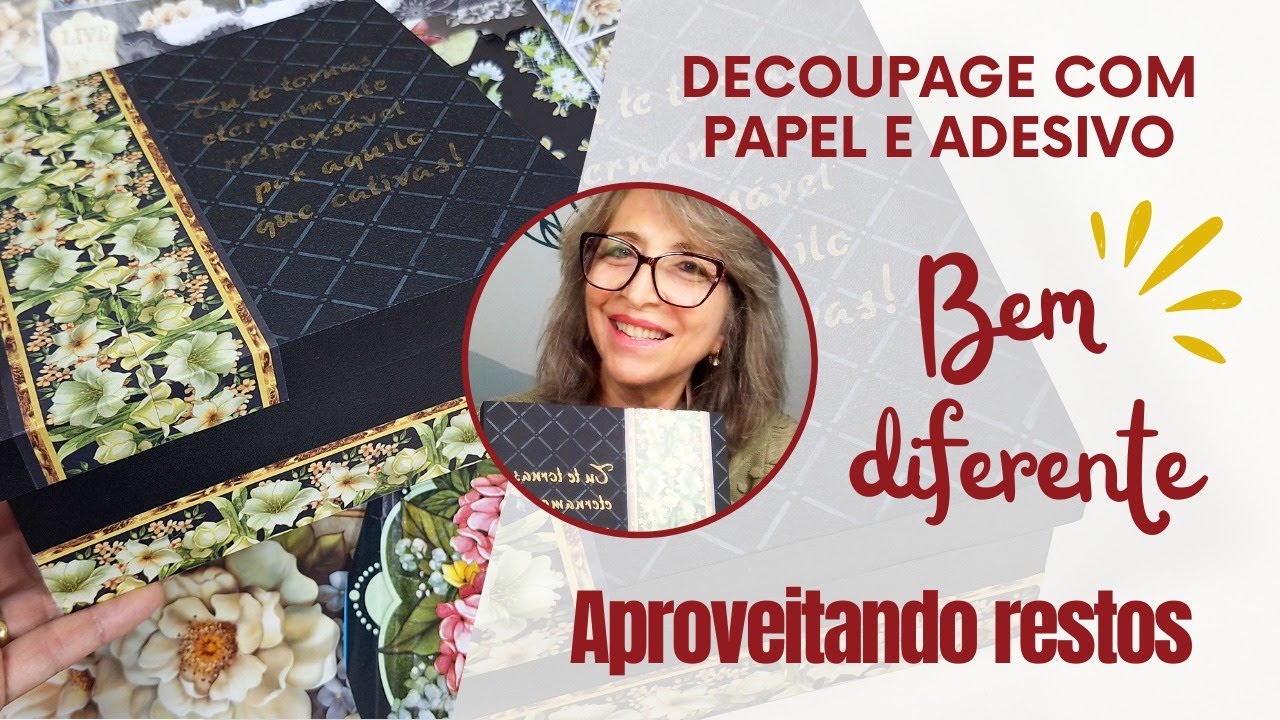 DECOUPAGE SIMPLES em fundo Escuro! Reaproveitando pedaços de papéis e adesivos de Decoupage EP - 245