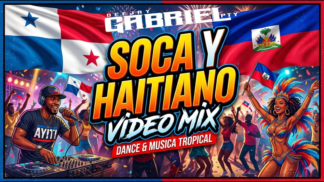 #Soca❌#Haitiano @DjGabrielPty #MIXPANAMA2026 #VIDEOMIX2026