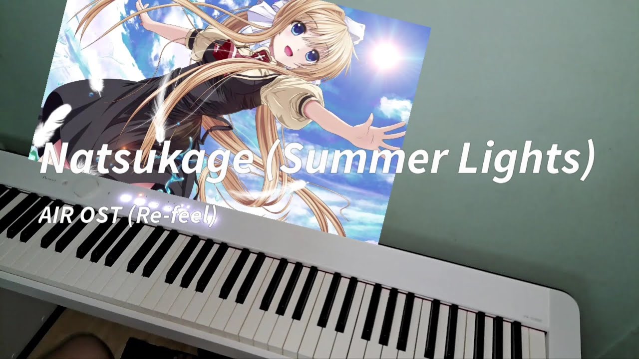 AIR OST [Re-Feel Piano Arrange Album] - Natsukage / Summer Lights (Piano Cover + Sheets Available)