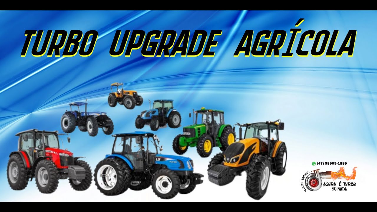 TURBO UPGRADE PARA LINHA AGRÍCOLA - MOSTRANDO EM DETALHES O SEU PRÓXIMO INVESTIMENTO