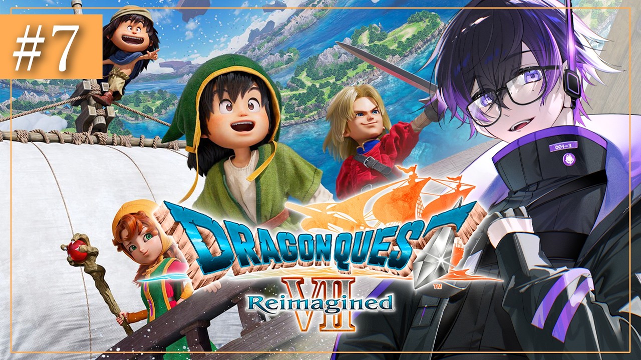 #7【#DQ7R】漁師の息子として世界の旅に出る【HAO/京】ネタバレあり