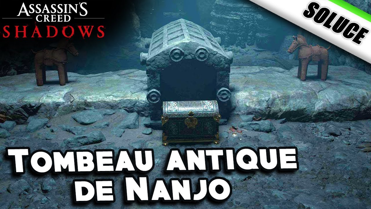 Tombeau antique de Nanjo [Solution] - Assassin's Creed Shadows