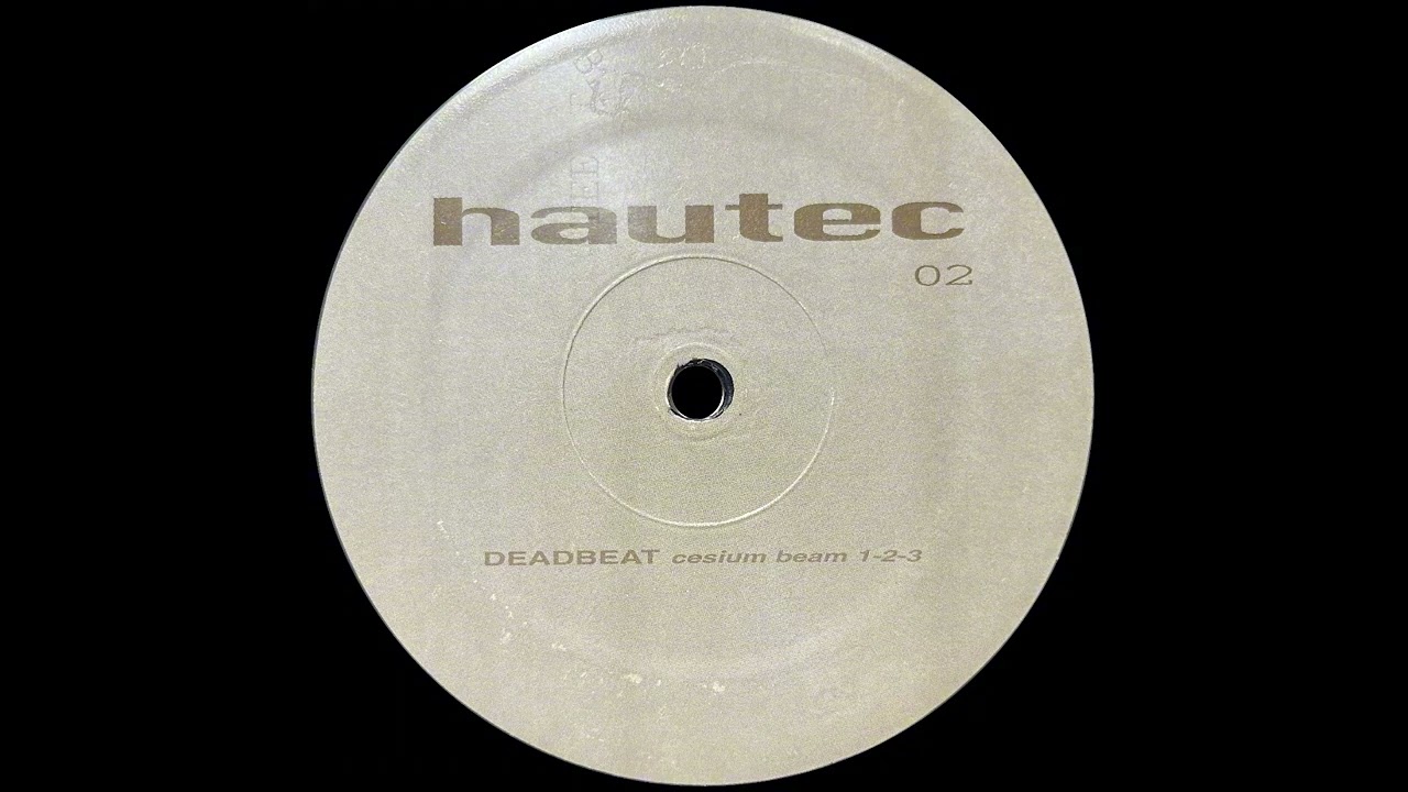 Deadbeat – Cesium Beam 2 | Hautec [2000]