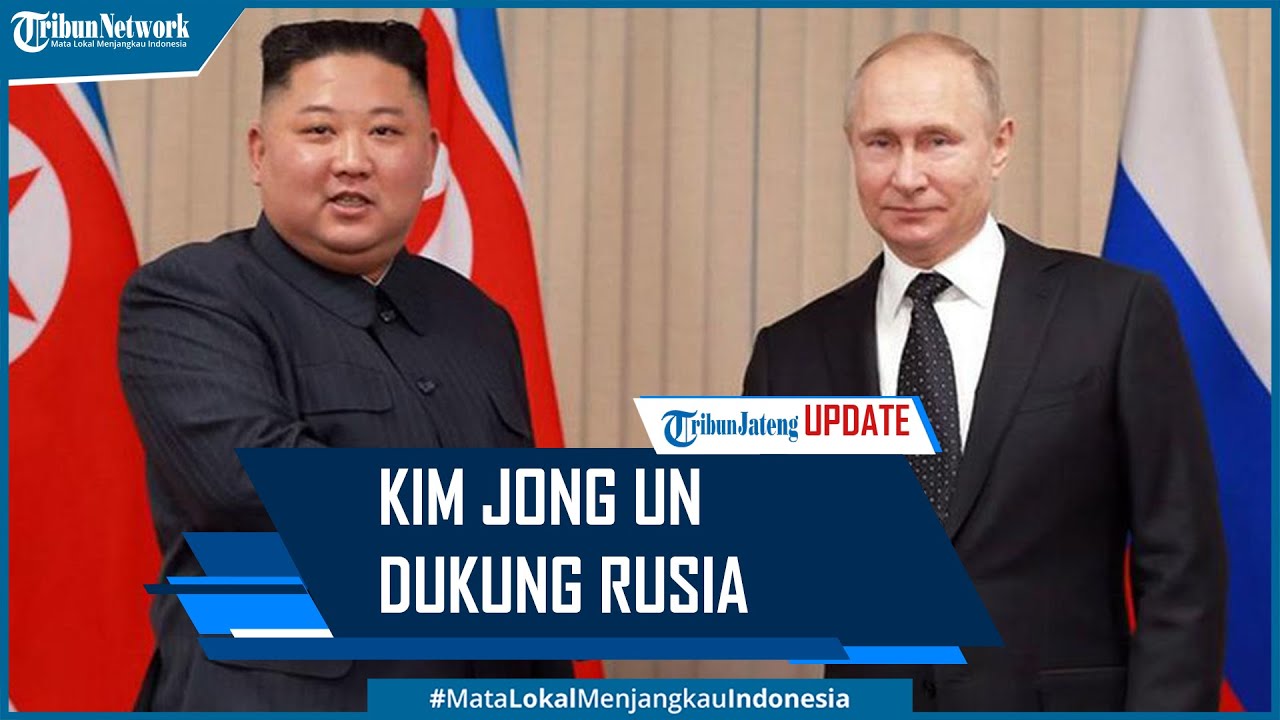 Terbaru, Kim Jong Un Kirim Pesan ke Putin Dukung Invasi Rusia ke Ukraina