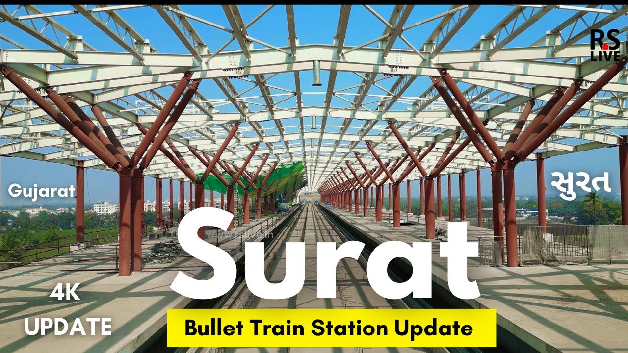 Surat bullet train station | & | Bilimora bullet train station Update |  #rslive | #4k