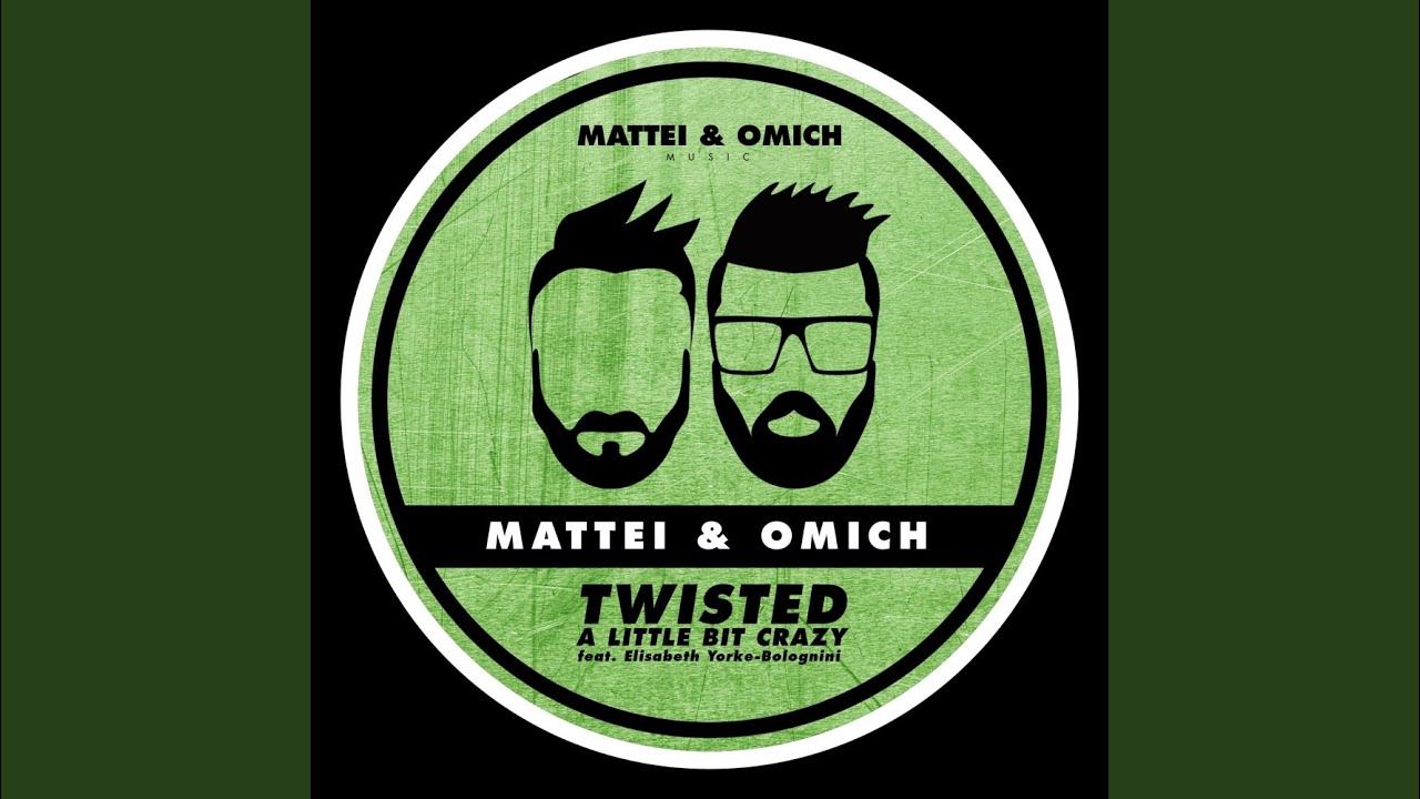 Twisted (A Little Bit Crazy) (Extended Mix)