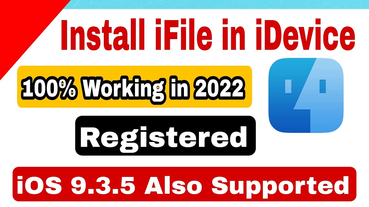 How to Get iFile Free iOS 9.3.5 Supported in 2022