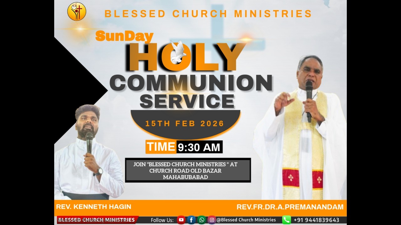 Sunday Holy Communion  15thFeb 2026| Rev.Fr.Dr.A.Premanandam| Kenneth Hagin