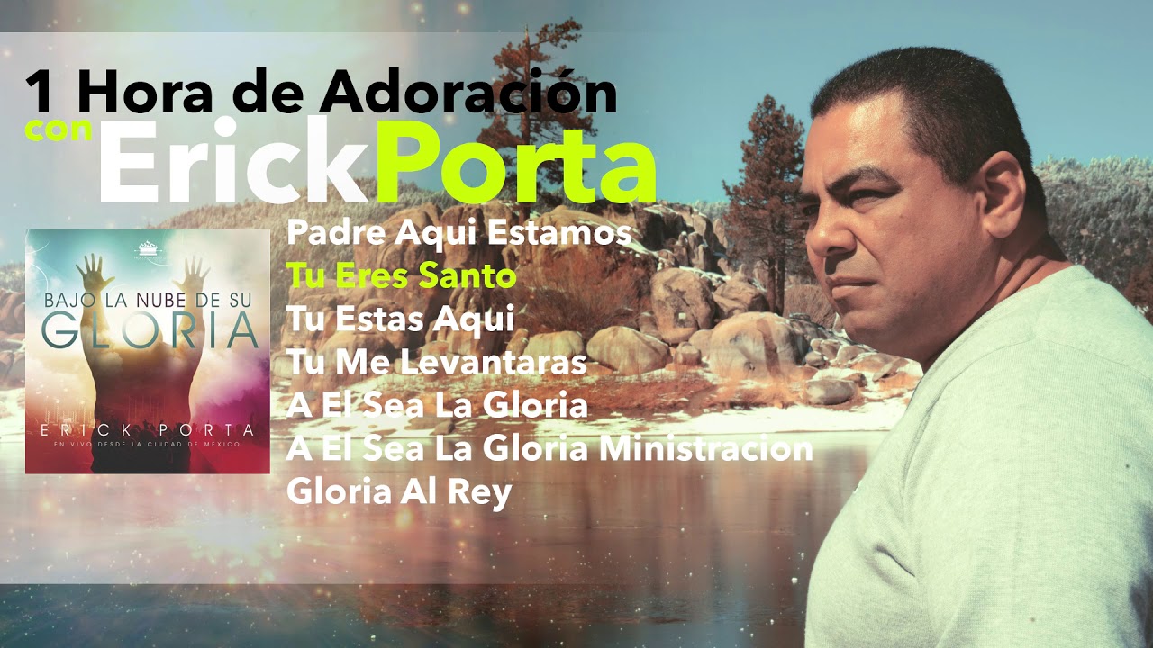1 Hora de Adoracion vol 3 Erick Porta