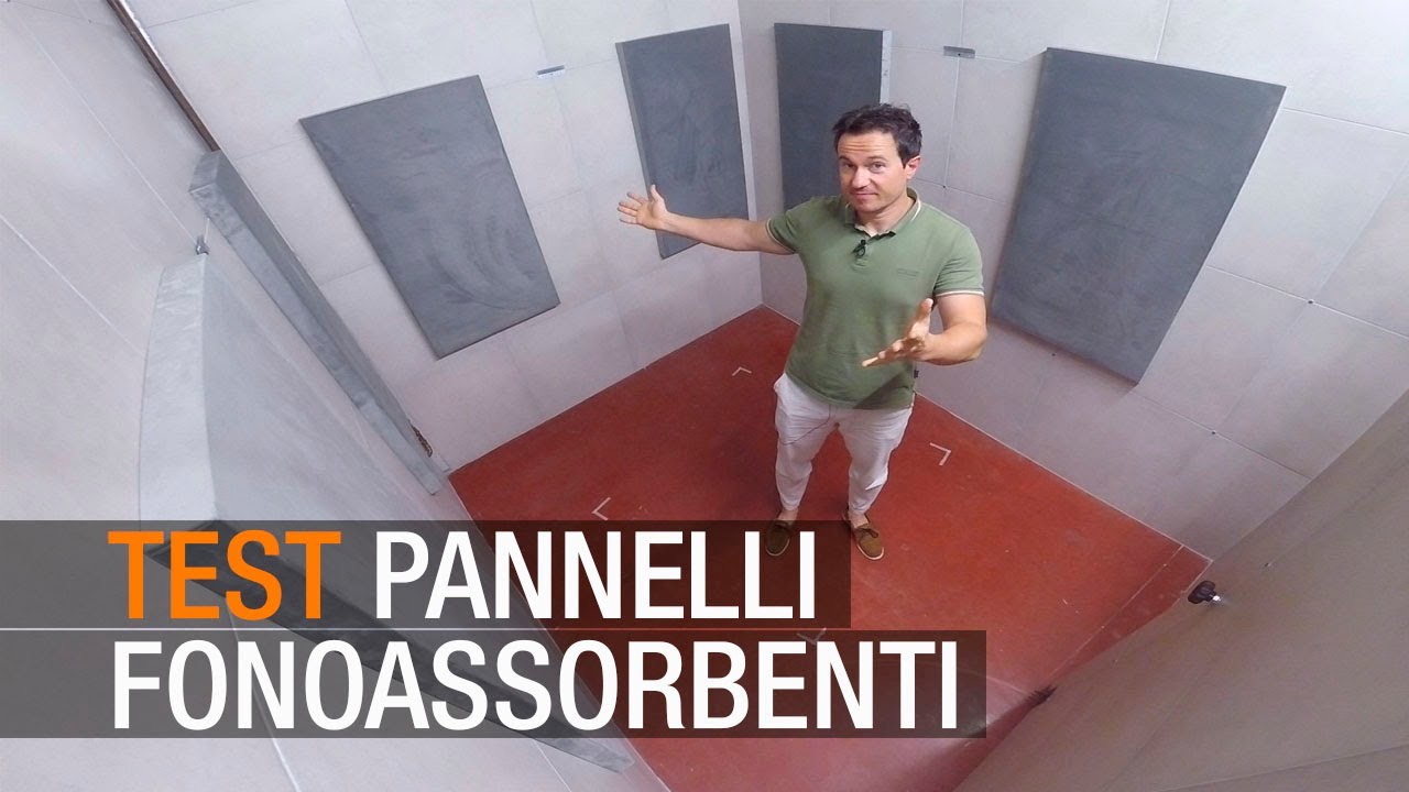 Pannelli fonoassorbenti [ Test ]