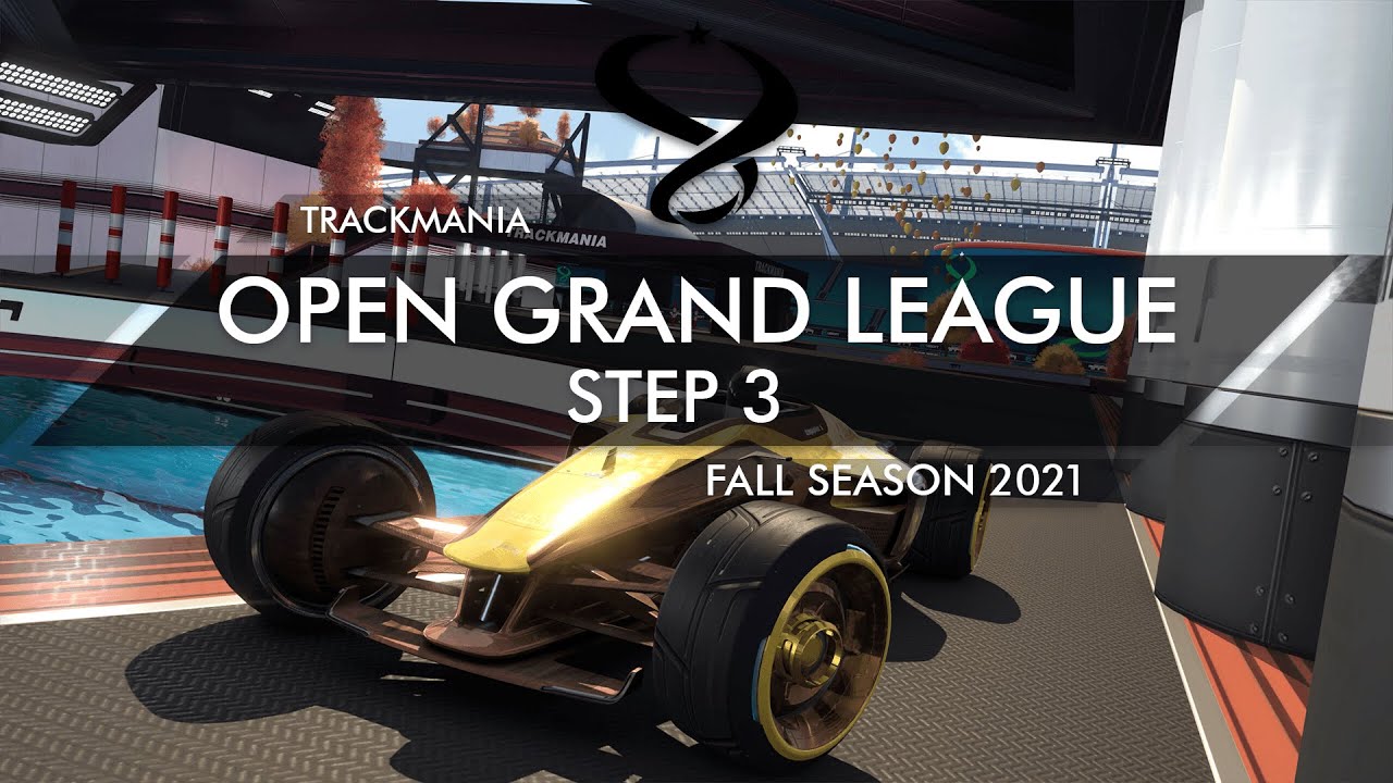 Trackmania Open Grand League Fall 2021 - Step 3