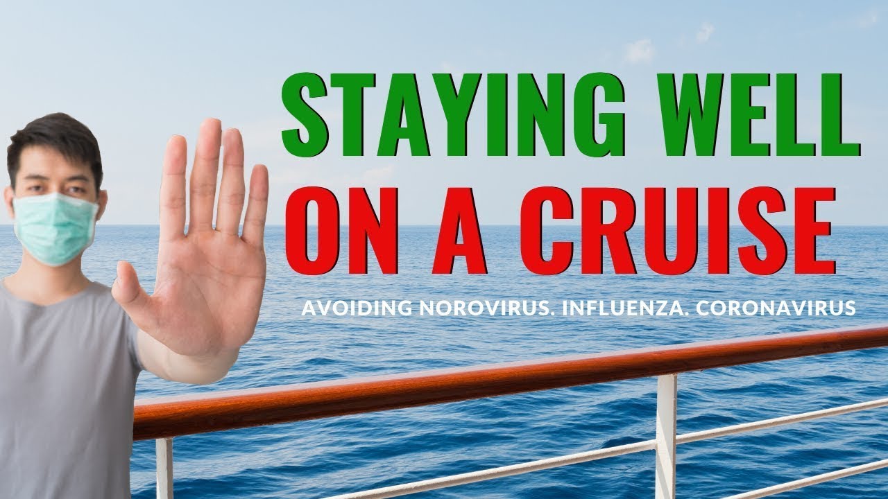 The Truth About Cruise Ship Outbreaks and How to Stay Safe