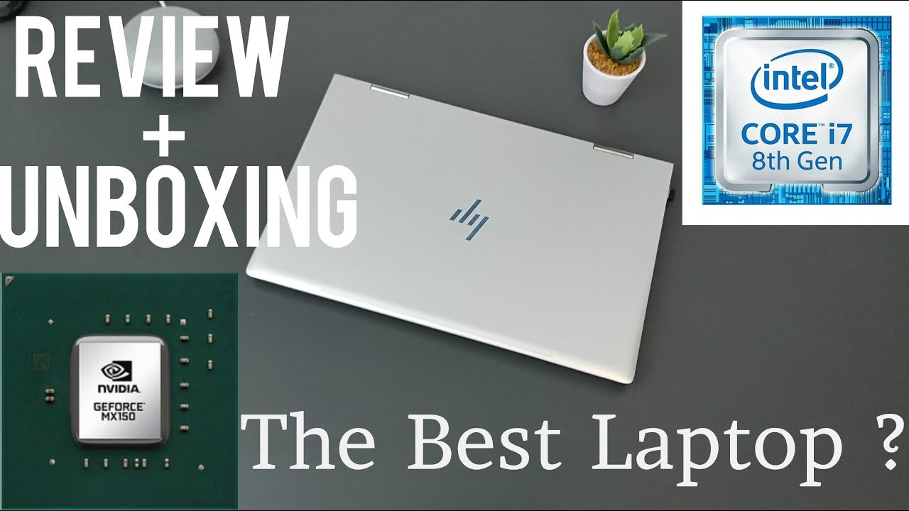 Best Convertible Laptop 2018 ? | HP ENVY x360 2018 (8th Gen intel ,Nvidia MX150)