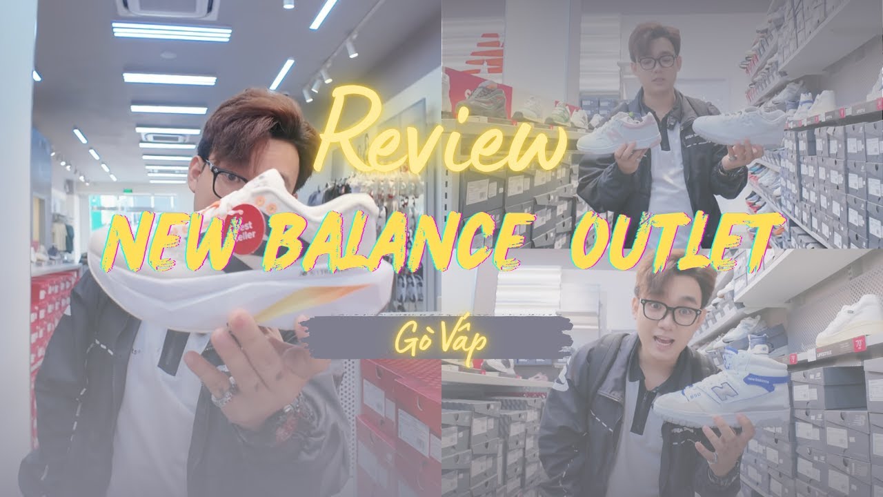 M&igrave;nh đ&atilde; đến NEW BALANCE OUTLET Quang Trung G&ograve; Vấp v&agrave; kh&aacute; l&agrave; sốc khi...