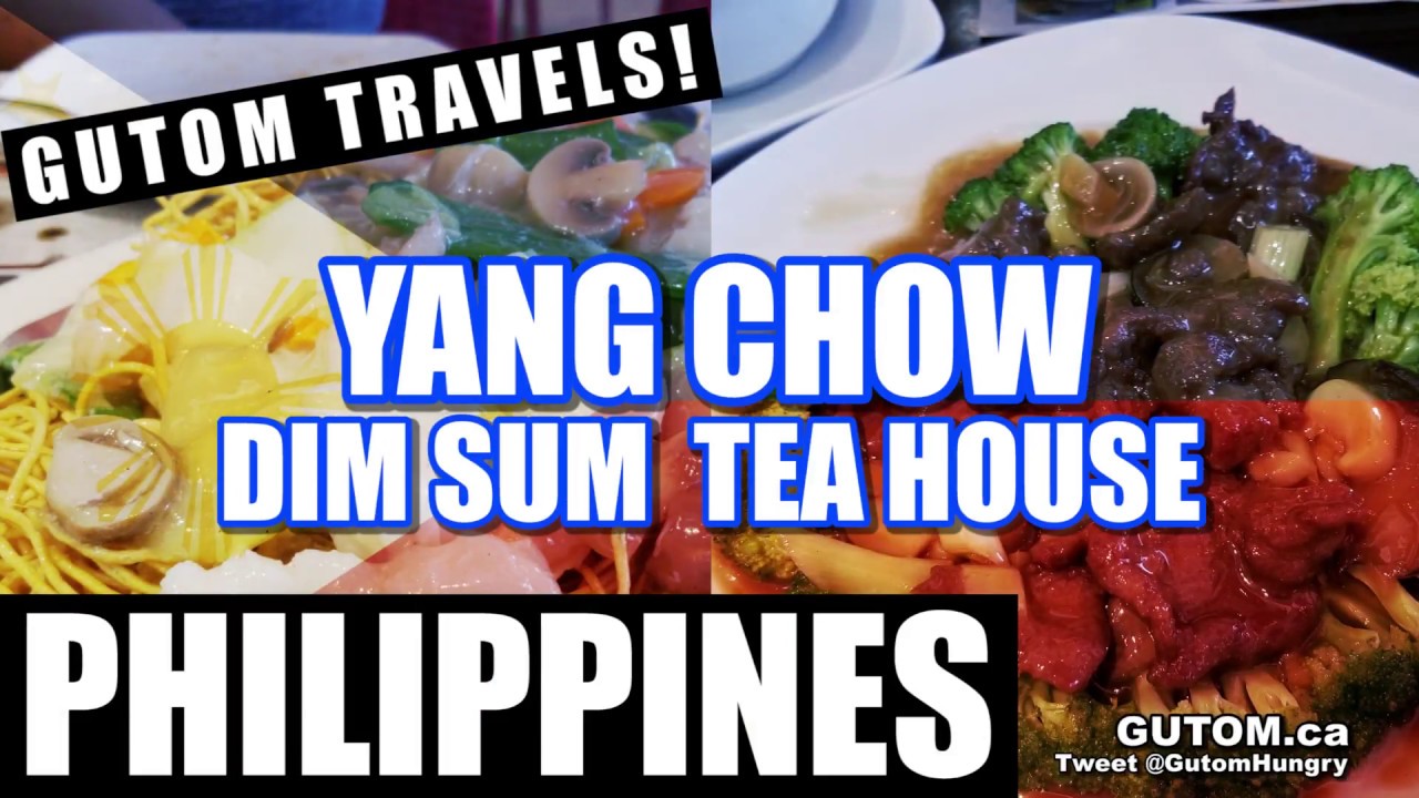 TRAVEL PHILIPPINES - YANG CHOW DIM SUM TEA HOUSE CHINESE RESTAURANT PHILIPPINES - Gutom.ca