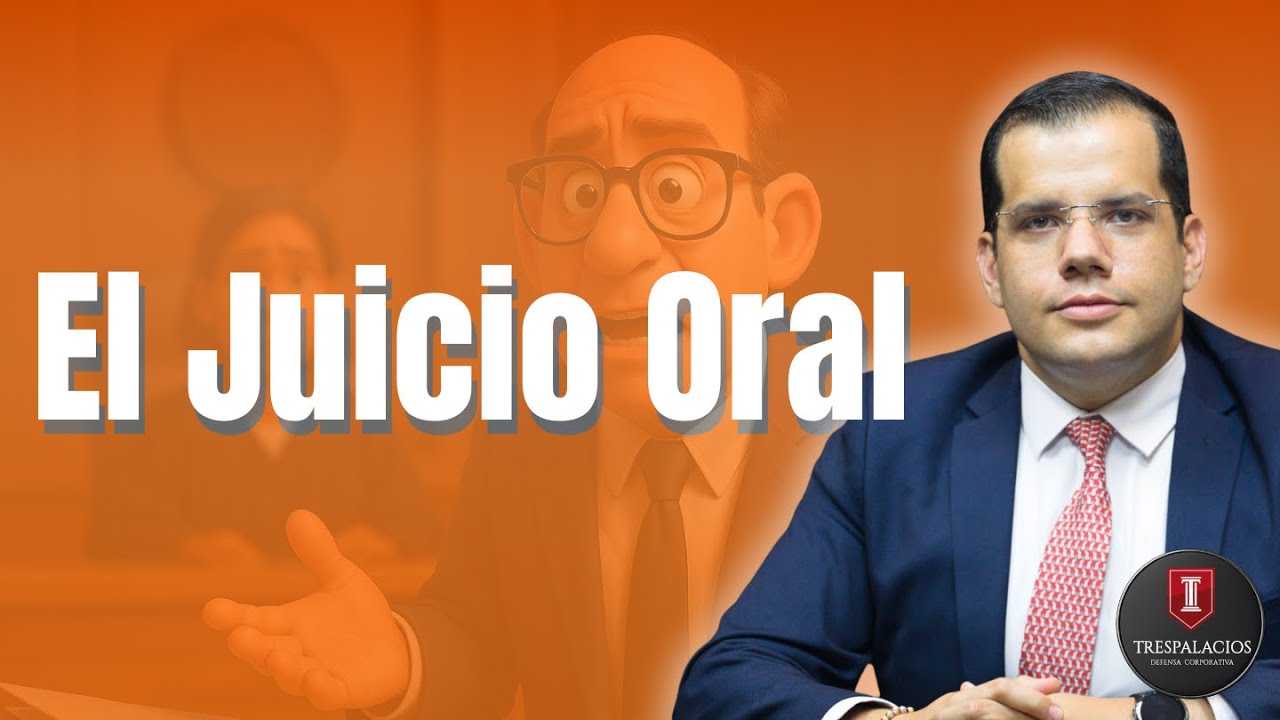 El Juicio Oral | Santiago Trespalacios